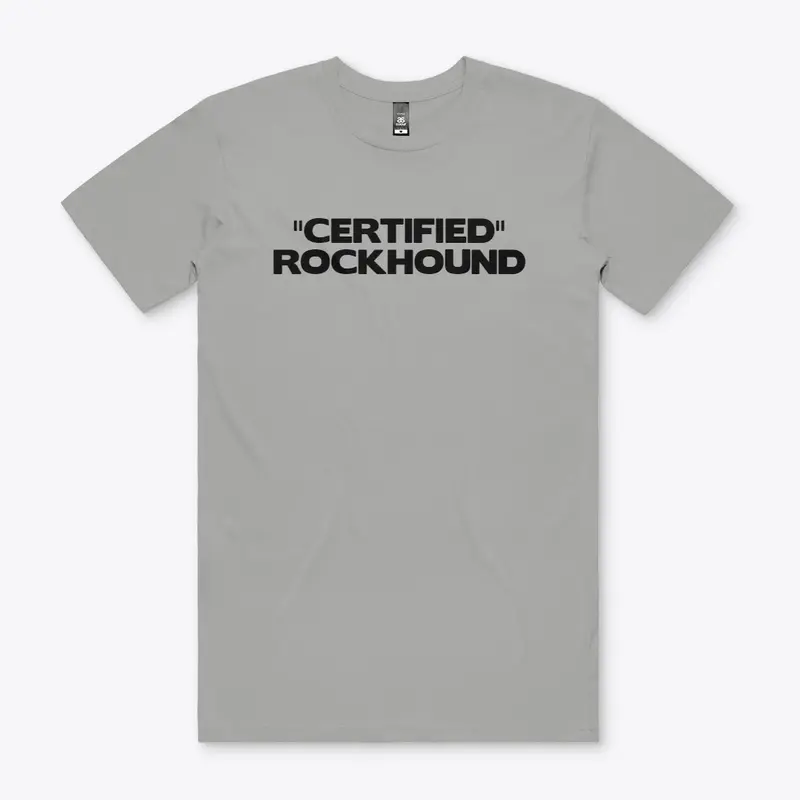 "Certified" Rock Hound