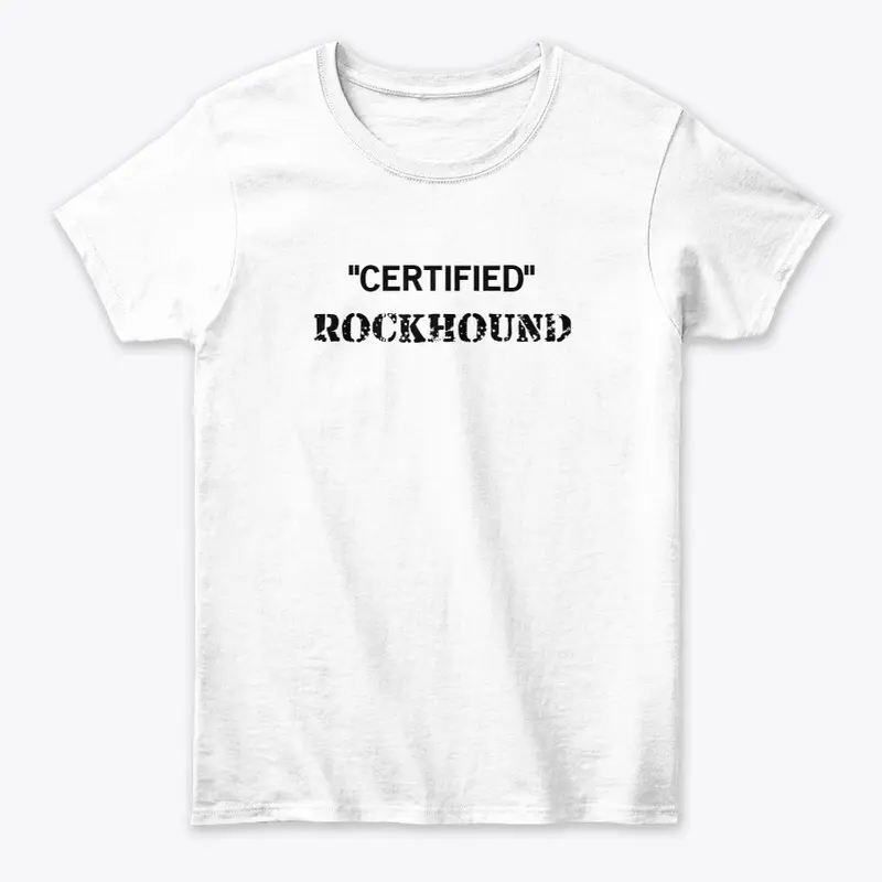 "Certified" Rockhound